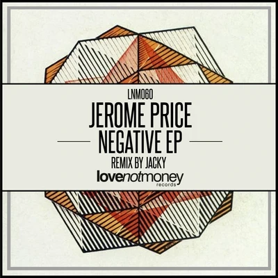 Jerome Price Negative EP