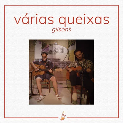 MangoLab/Gilsons Várias Queixas (Ao Vivo no Estúdio MangoLab)