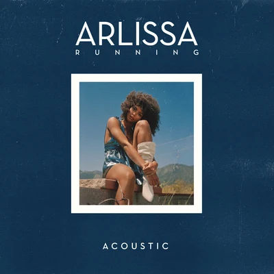 Arlissa Running (Acoustic)