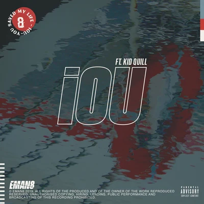 EMAN8 IOU (feat. Kid Quill)