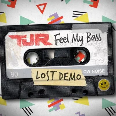 TJR Feel My Bass