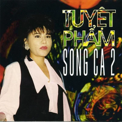 Sơn Tuyền/Duy Quang/Tuấn Vũ Tuyệt phẩm song ca 2