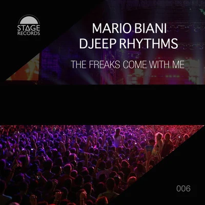 Djeep Rhythms/Mario Biani The Freaks Come With Me