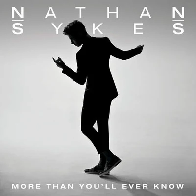 Nathan Sykes More Than You’ll Ever Know