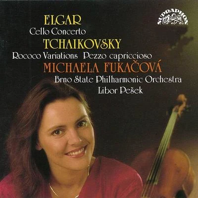 Michaela Fukacova/Libor Pešek/Brno Philharmonic Orchestra Elgar: Cello Concerto - Tchaikovsky: Rococo Variations, Pezzo capriccioso