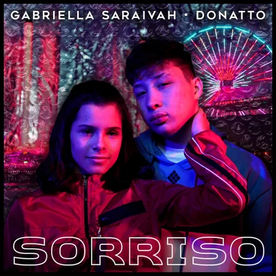 Gabriella Saraivah/Donatto Sorriso