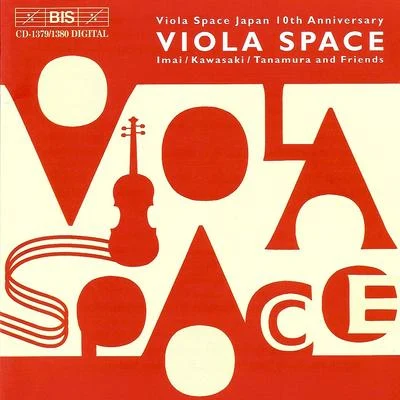 Nobuko Imai HOSOKAWAPENDERECKINORGARD: Viola Space Japan 10th Anniversary