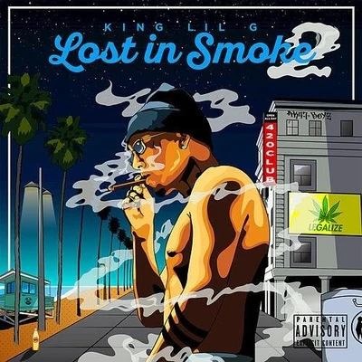 King Lil G Lost in Smoke 2