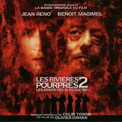 London Philharmonic Orchestra/Colin Towns Les rivières pourpres 2 : les anges de l'apocalypse (Bande originale du film de Olivier Dahan)