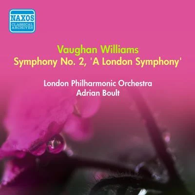 Adrian Boult VAUGHAN WILLIAMS, R.: Symphony No. 2, A London Symphony (Boult) (1952)