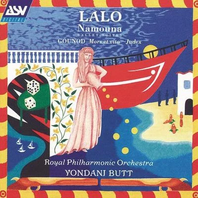 The Royal Philharmonic Orchestra Lalo: Namouna Ballet Suites