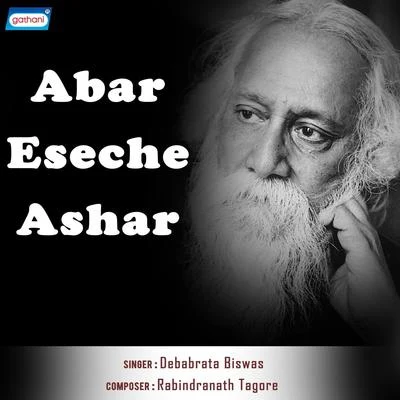 Debabrata Biswas Abar Eseche Ashar