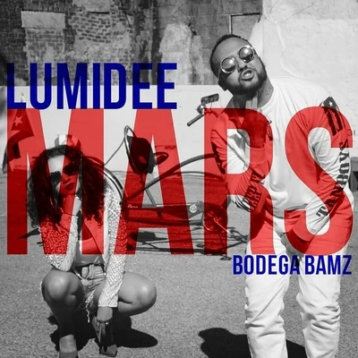 Lumidee Mars (feat. Bodega Bamz) - Single