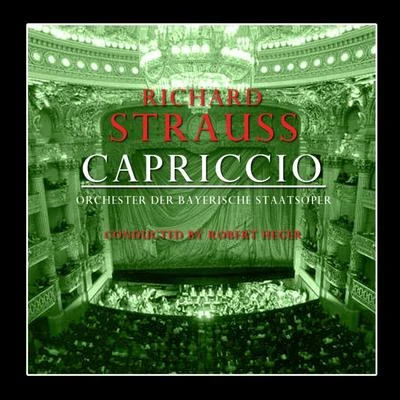 Robert Heger/Orchester Der Bayerische Staatsoper Capriccio