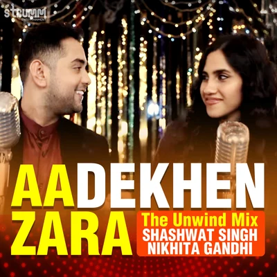 Shashwat Singh Aa Dekhen Zara - Single