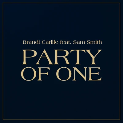 Sam Smith/Brandi Carlile Party Of One