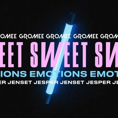 Gromee/Jesper Jenset Sweet Emotions