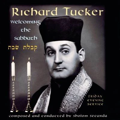 Richard Tucker Welcoming the Sabbath