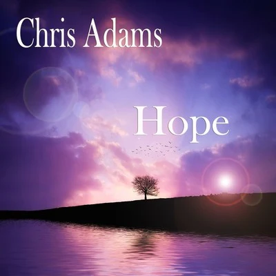 Chris Adams Hope