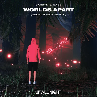 DAZZ/CARSTN Worlds Apart (jeonghyeon Remix)