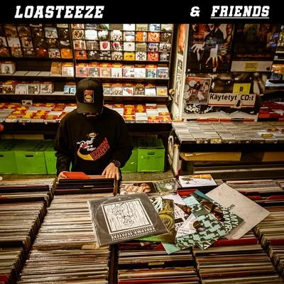 Loasteeze & Friends