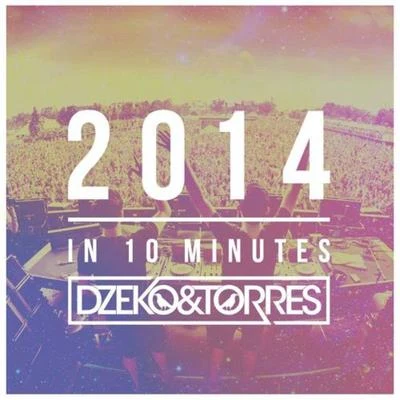 Dzeko & Torres 2014 In 10 Minutes