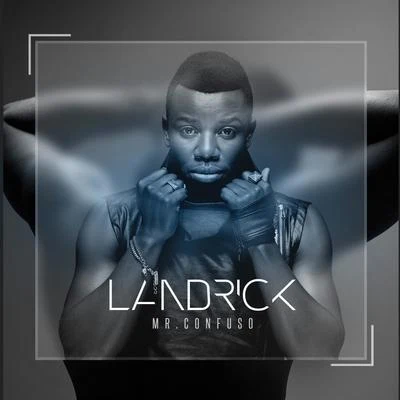 Landrick Mr. Confuso