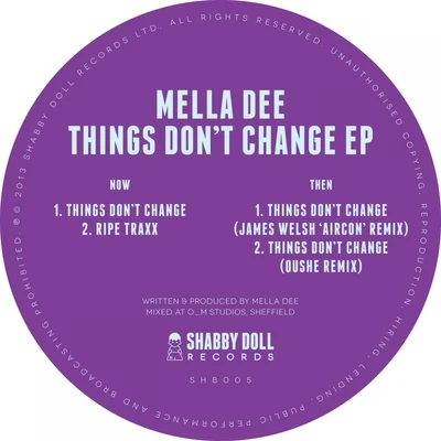 Mella Dee Things Don't Change