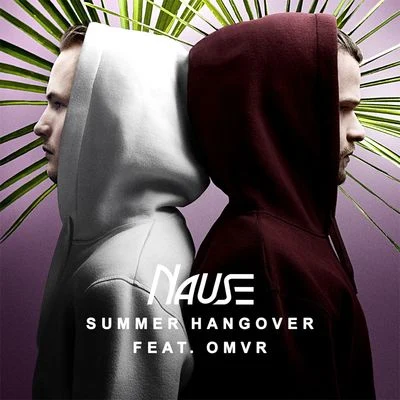 Nause Summer Hangover