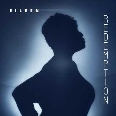 Eileen Redemption - EP