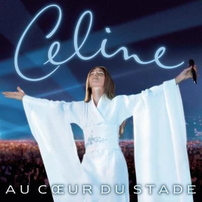 Céline Dion Au Coeur Du Stade