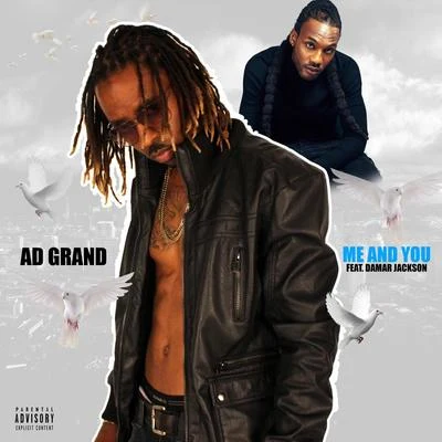 Damar Jackson/A.D. Grand Me and You (feat. Damar Jackson)