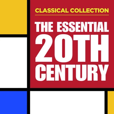 Herbert von Karajan/Trevor Connah/Stephen Shingles/Riccardo Chailly/Berliner Philharmoniker/Aram Khachaturian Classical Collection: The Essential 20th Century