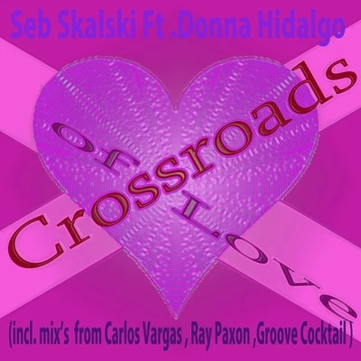 Seb Skalski Crossroads of Love