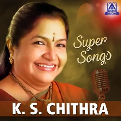 K.S. Chithra Super Songs K. S. Chithra