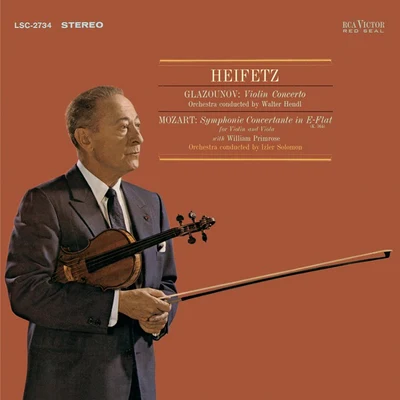 Walter Hendl/Rca Victor Symphony Orchestra/Jascha Heifetz Glazunov: Violin Concerto in A Minor, Op. 82 , Mozart: Sinfonia concertante, K.364 in E-Flat