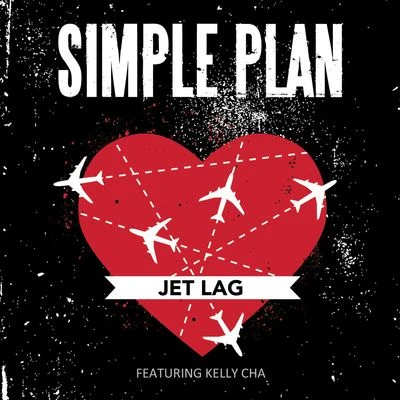 Simple Plan Jet Lag (feat. Kelly Cha)