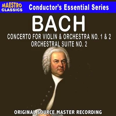 Nüremberg Symphony Orchestra Bach: Violin Concerto No. 1 & 2, Orchestral Suite No. 2