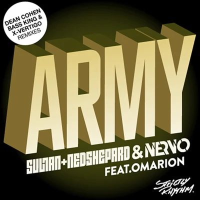 Omarion/Nervo/Sultan/Ned Shepard/Sultan & Ned Shepard Army