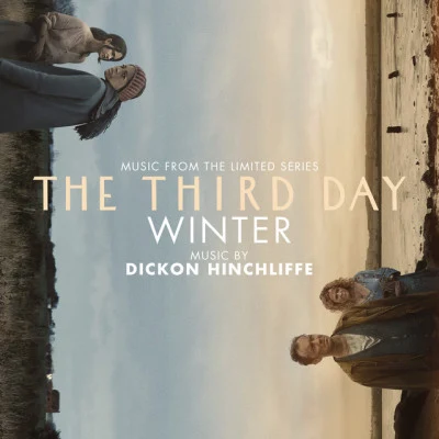 Dickon Hinchliffe The Third Day: Winter (Music from the Limited Series)