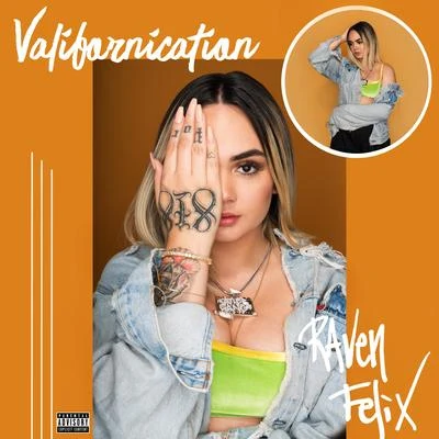 Raven Felix Valifornication