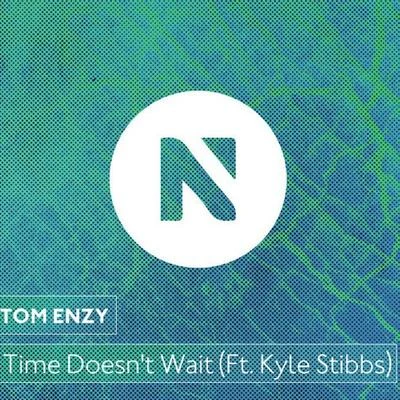 Tom Enzy Time Doesn t Wait (Radio Edit)