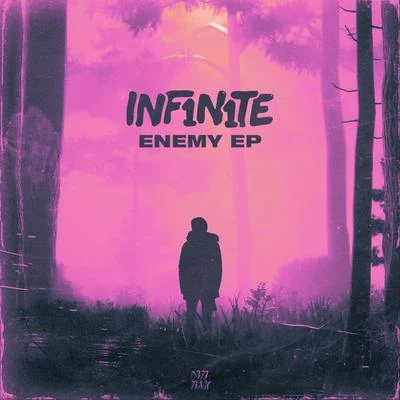 INF1N1TE Enemy EP