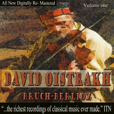 David Oistrakh/USSR State Symphony Orchestra/State Symphony Orchestra of the USSR/E. Schleziger/Mikhail Tolpygo David Oistrakh - Bruch, Berlioz Volume One