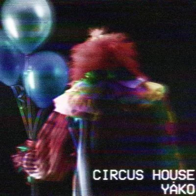 Yako Circus House