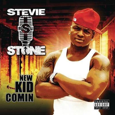 Stevie Stone The New Kid Comin