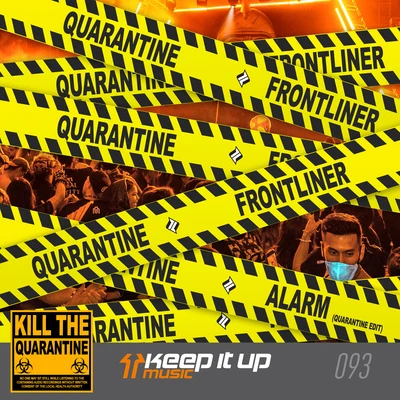 Quarantine/Frontliner Alarm (Quarantine Edit)