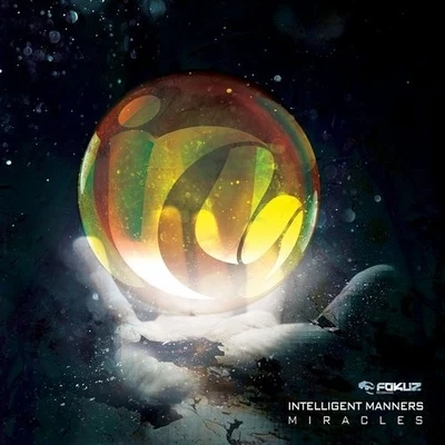 Intelligent Manners Miracles - EP