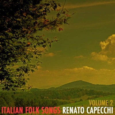 Aureliana Beltrami/Renato Capecchi Italian Folk Songs, Vol. 2