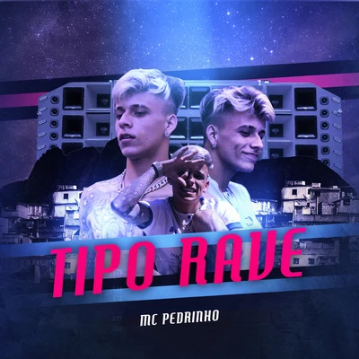 Mc Pedrinho Tipo Rave